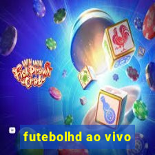 futebolhd ao vivo